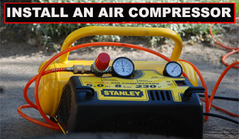 How to Install an Air Compressor