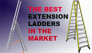 The Best Extension Ladders