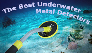 The Best Underwater Metal Detectors