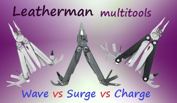 Leatherman Surge vs. Wave+. Which one should you get? 