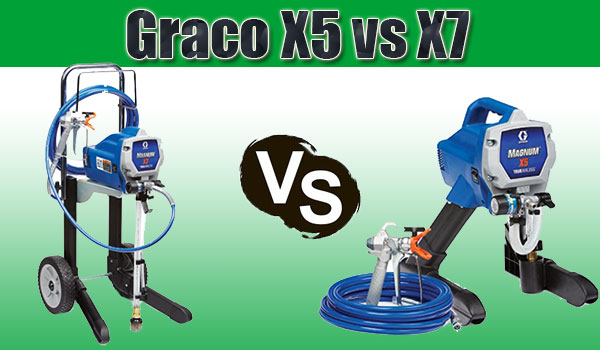 Graco X5 vs X7